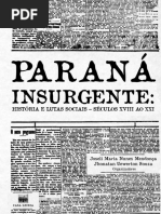 Mendonça Et All -Parana Insurgente Lutas Populares Sec XIX ao XXI