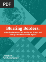 Blurring Borders Collusion Between Anti-Immigrant Groups and Immigration Enforcement Agents