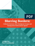 Blurring Borders Collusion Between Anti-Immigrant Groups and Immigration Enforcement Agents