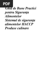 Ghid de Bune Practici Pentru Siguranţa Alimentelor Sistemul de Siguranţa Alimentelor HACCP Produse Culinare