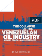 The Collapse of the Venezuelan Oil Industry and Its Global by Francisco Monaldi