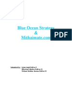 Blue Ocean Strategy &: Submitted By: Arjun Singh Roll No 9 Bhavdeep Chhabra Roll No 13 Nishant Shekhar Sharma Roll No 32