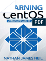 Learning CentOS_ A Beginners Gu - Nathan Neil.pdf