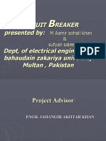 Ircuit Reaker Presented By: Dept, of Electrical Engineering Bahaudain Zakariya University Multan, Pakistan