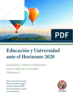 Educación y Universidad Ante El Horizonte 2020. Inclusión y Cultura Colaborativa Entre Empresa y Sociedad. Volumen 2