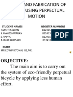 Design and Fabrication of Bicycle Using Perpectual Motion: Student Names Register Numbers