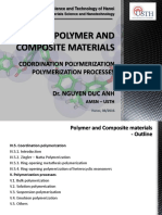 POLYMER AND COMPOSITE MATERIALS - COORDINATION POLYMERIZATION + POLYMERIZATION PROCESSES 1