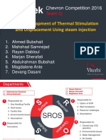 E-Week: Field Development of Thermal Stimulation and Displacement Using Steam Injection