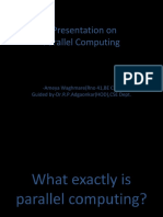 A Presentation On Parallel Computing: - Ameya Waghmare (Rno 41, BE CSE) Guided by-Dr.R.P.Adgaonkar (HOD), CSE Dept