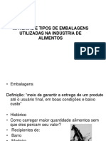 Aula Material e Tipos de Embalagens Utilizadas Na Indústria