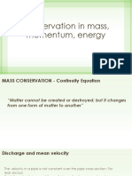 Conservation in Mass, Momentum, Energy