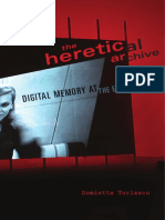 The Heretical Archive: Digital Memory at The End of Film