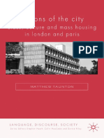 (Language, Discourse, Society) Matthew Taunton-Fictions of The City - Class, Culture and Mass Housing in London and Paris-Palgrave Macmillan (2009)