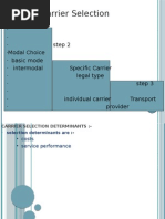 Mode/Carrier Selection: Step 1