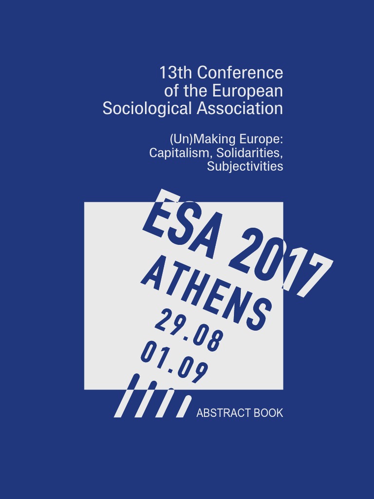 13th Conference of The European Sociological Association (Un) Making