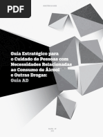 Guia Estratégico Para o Cuidado de Pessoas Com Necessidades Relacionadas Ao Consumo de Álcool e Outras Drogas