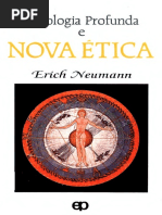 Erich Neumann - Psicologia Profunda e Nova Ética
