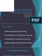 Cooperative Learning With The Computer: Rycris Mae B. Dela Peña Sephedie S. Maniquiz Eunice Anne Sepulvida