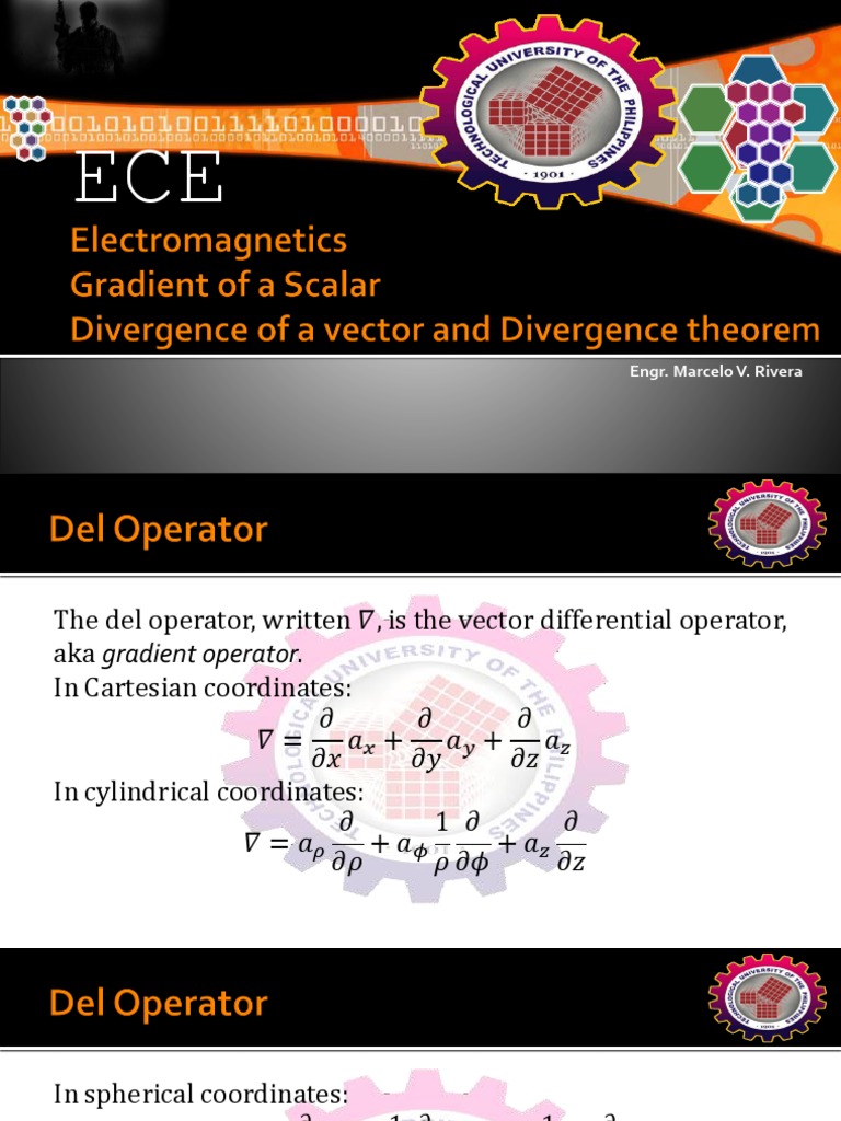 2 Gradient of a Scalar, Divergence of a Vector and Divergence Theorem Divergence Flux