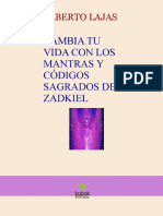 Cambia Tu Vida Con Los Mantras y Codigos de Zakiel