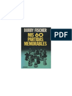 Mis 60 Memorables Partidas - Robert J. Fischer