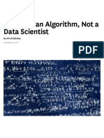 You Need An Algorithm, Not A Data Scientist
