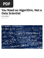 You Need An Algorithm, Not A Data Scientist