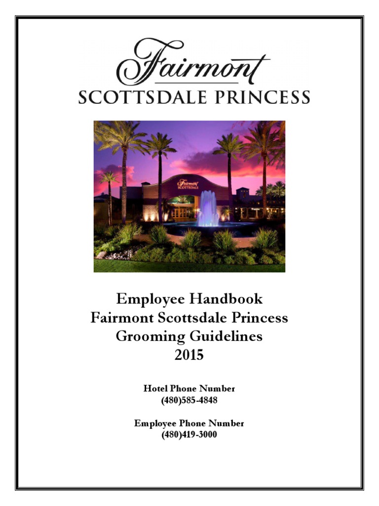 Employee Handbook Fairmont Scottsdale Princess Grooming Guidelines 2015