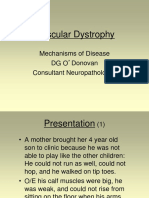 Muscular Dystrophy: Mechanisms of Disease DG O'Donovan Consultant Neuropathologist