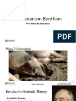 Utilitarianism Bentham: PPT 6 Hedonic Act Utilitarianism