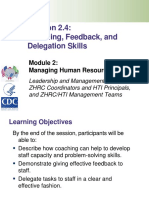 Session 2.4: Coaching, Feedback, and Delegation Skills: Managing Human Resources