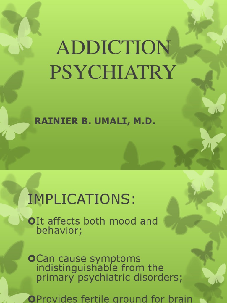 Understanding Addiction Psychiatry | PDF | Caffeine | Alcoholism