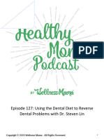 Episode 127: Using The Dental Diet To Reverse Dental Problems With Dr. Steven Lin