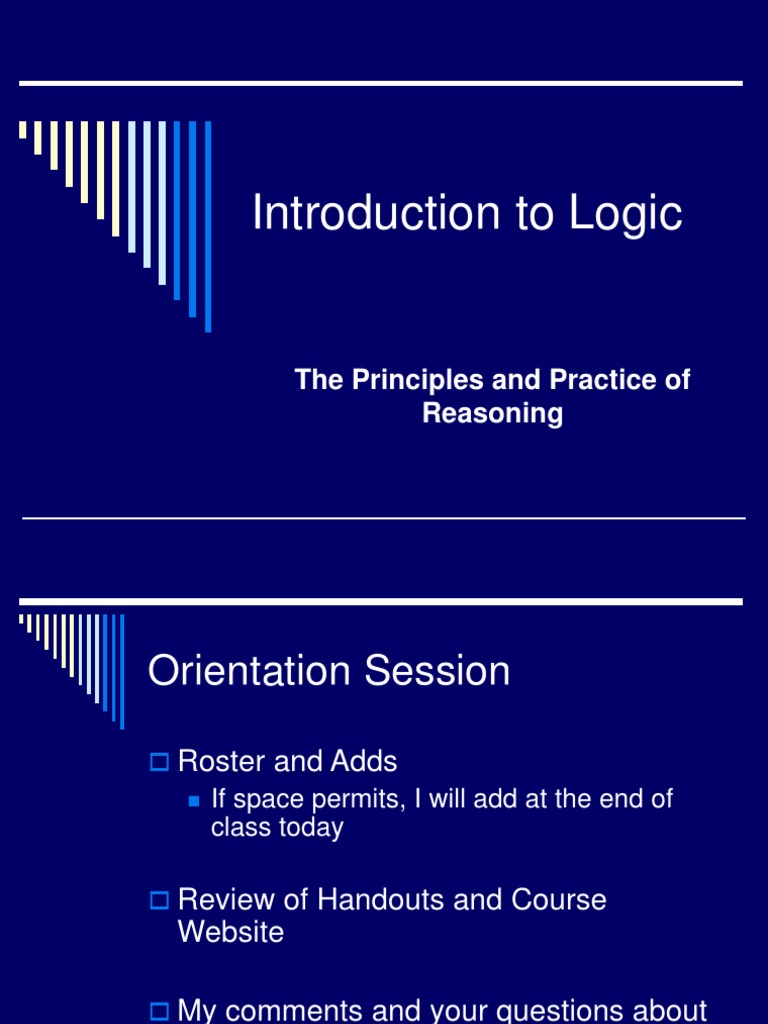 Introduction to Logic: The Principles and Practice of Reasoning ...