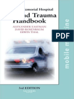 Alexander L. Eastman MD, David H. Rosenbaum MD, Erwin Thal MD  FACS-The Parkland Trauma Handbook_ Mobile Medicine Series, Third Edition (2008).pdf