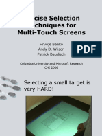Precise Selection Techniques For Multi-Touch Screens: Hrvoje Benko Andy D. Wilson Patrick Baudisch