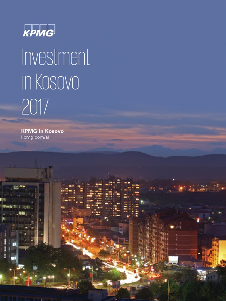 Investment in Kosovo 2017 PDF Kosovo Foreign Direct Investment