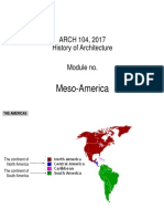 ARCH 104, 2017 History of Architecture Module No.: Meso-America