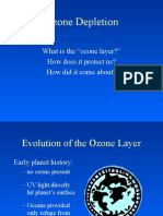 Ozone Depletion: What Is The "Ozone Layer?" How Does It Protect Us? How Did It Come About?