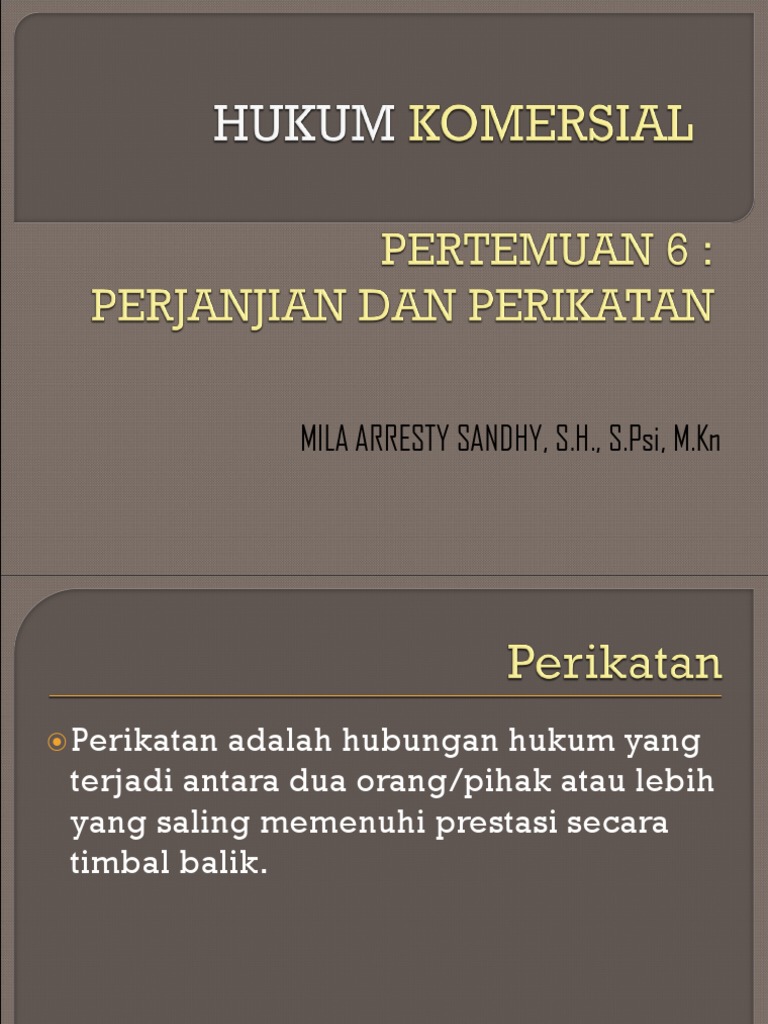  6. Perjanjian Dan Perikatan