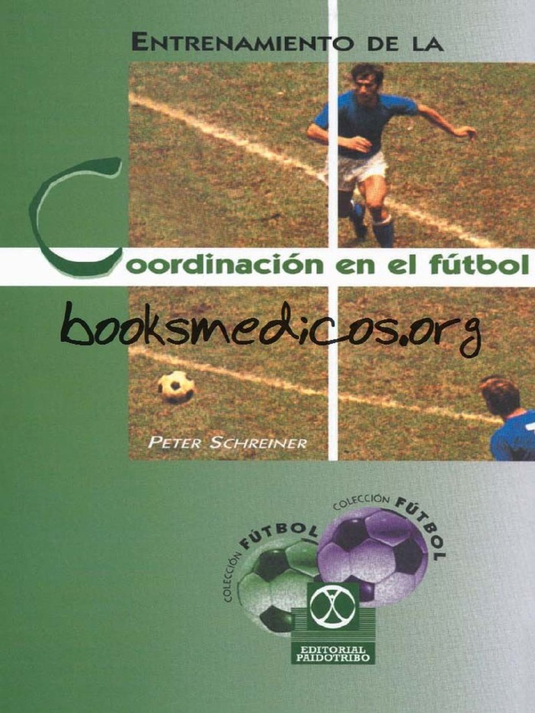Entrenamiento de La Coordinacion en El Futbol | PDF | Asociación de ...