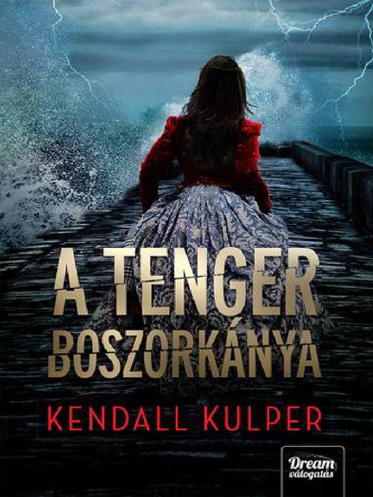 A Tenger Boszorkanya Kendall Kulper | PDF