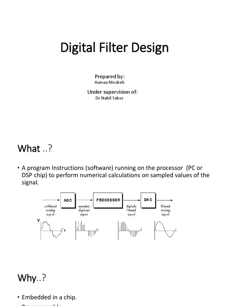 Digital Filter Design | PDF | Digital Signal Processing | Systems Theory