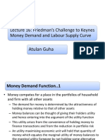 Lecture 16: Friedman's Challenge To Keynes Money Demand and Labour Supply Curve