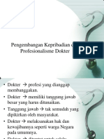 IT8 = Pengembangan Kepribadian dan Profesionalisme Dokter.pptx