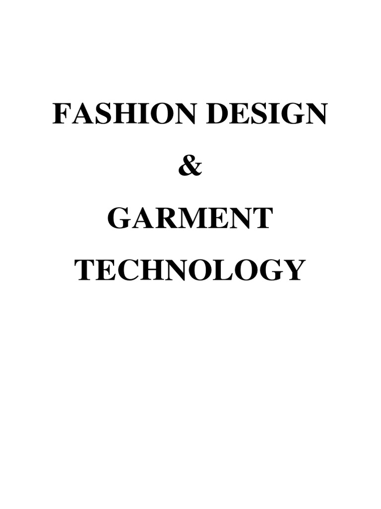 9 Fashion Design Garment Technology Pdf Pdf Seam Sewing