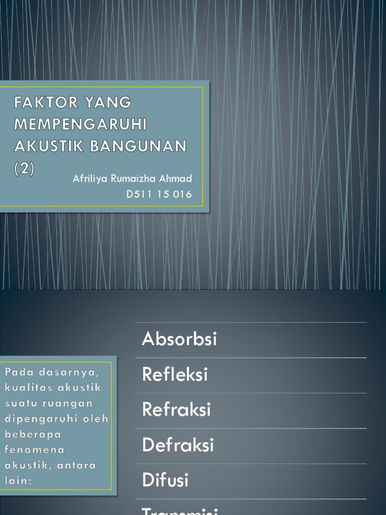 Faktor Yang Mempengaruhi Akustik Bangunan 2 Faktor Yang Mempengaruhi Akustik Bangunan 2