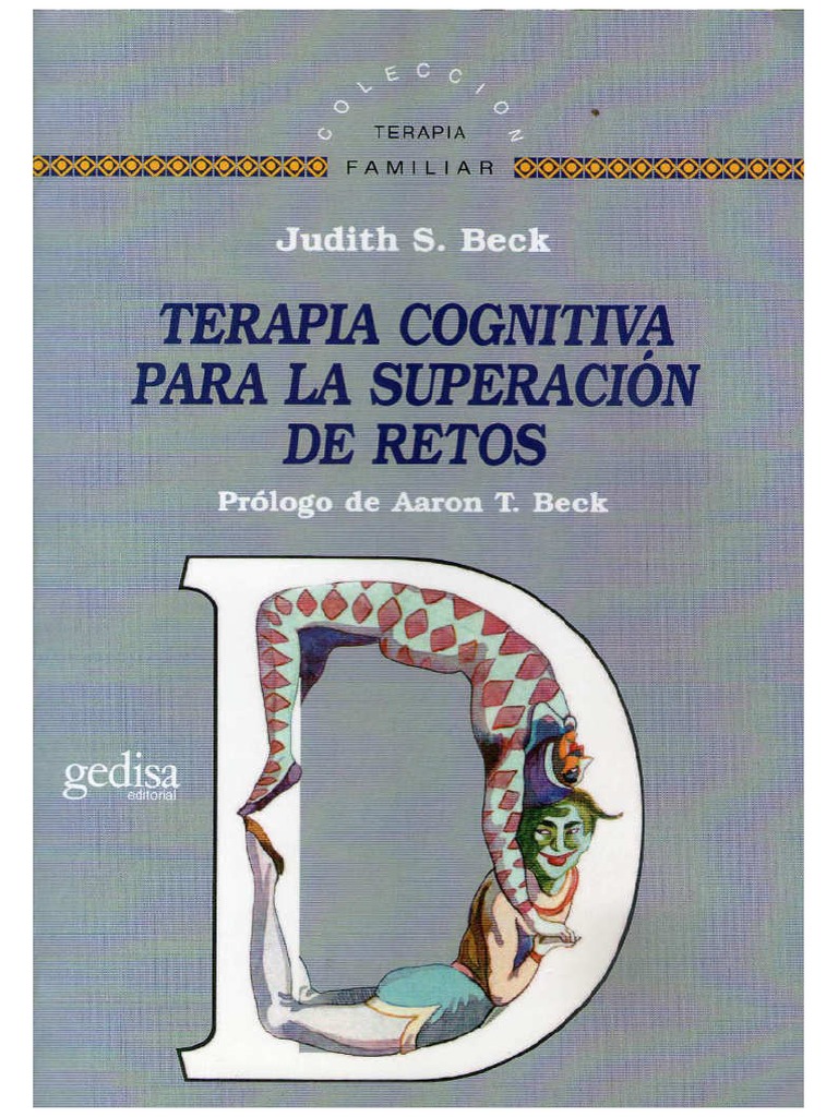 TerapiaCognitivaParaLaSuperacióndeRetosJudithS.Beck.pdf