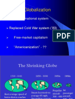 Globalization: An International System Replaced Cold War System ('89)