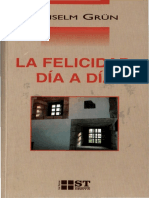 Grun Anselm - La Felicidad Dia A Dia.pdf